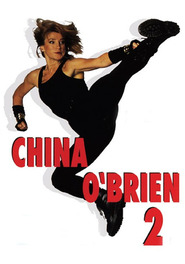 China O'Brien II - movie with Cynthia Rothrock.