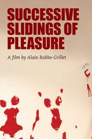 Glissements progressifs du plaisir is the best movie in Catherine Robbe-Grillet filmography.