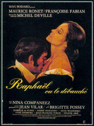 Raphael ou le debauche - movie with Anne Wiazemsky.