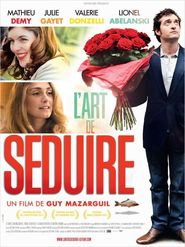 L'art de seduire - movie with Lionel Abelanski.