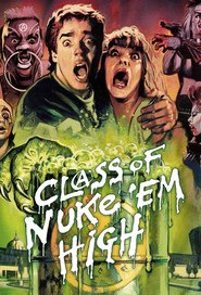 Class of Nuke 'Em High is the best movie in Gary Rosenblatt filmography.