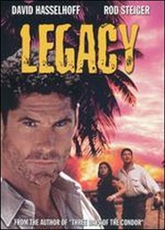 Legacy - movie with Rod Steiger.