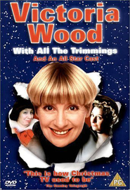 Victoria Wood with All the Trimmings - movie with James Bolam.