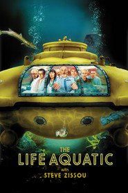 The Life Aquatic with Steve Zissou - movie with Willem Dafoe.