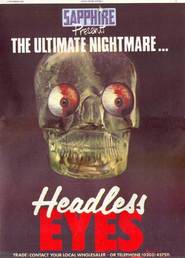 Film The Headless Eyes.