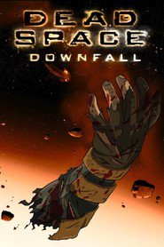 Film Dead Space: Downfall.