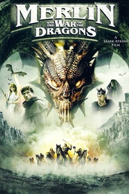 Merlin and the War of the Dragons is the best movie in Keris Eleri filmography.