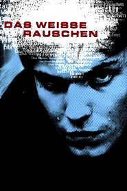 Das Weisse Rauschen - movie with Katharina Schuttler.
