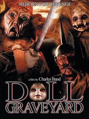 Doll Graveyard is the best movie in Brian Lloyd filmography.