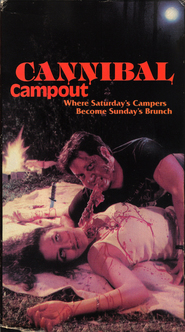 Cannibal Campout is the best movie in Richard Marcus filmography.