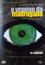 O Veneno da Madrugada is the best movie in Juliana Carneiro da Cunha filmography.