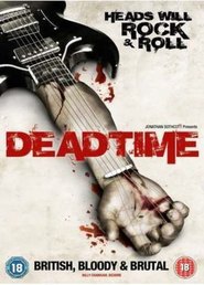 DeadTime is the best movie in Julian Boote filmography.