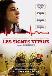 Les signes vitaux is the best movie in Jasmine Dube filmography.