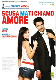 Scusa ma ti chiamo amore is the best movie in Luca Angeletti filmography.