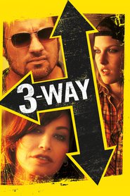 Three Way - movie with Dominic Purcell.