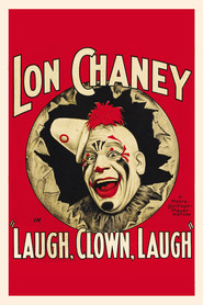Laugh, Clown, Laugh - movie with Lon Chaney.