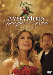 A Very Merry Daughter of the Bride is the best movie in Heather Robertson filmography.