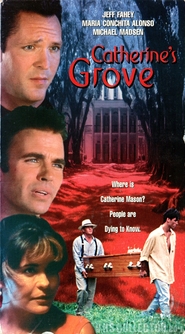 Catherine's Grove - movie with Jeff Fahey.
