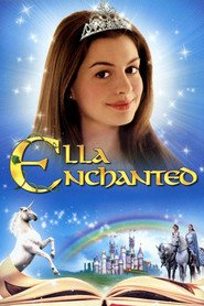 Ella Enchanted - movie with Lucy Punch.