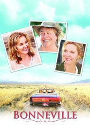 Bonneville - movie with Joan Allen.