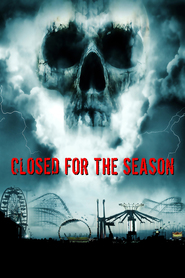 Closed for the Season is the best movie in Jim Grega filmography.