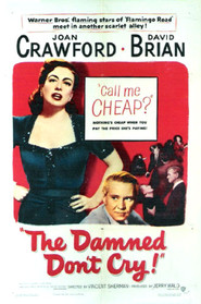Film The Damned Don't Cry.