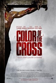 Color of the Cross is the best movie in Jesse Holland filmography.