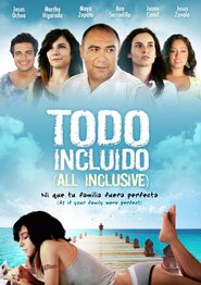 All Inclusive - movie with Martha Higareda.
