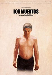 Los muertos is the best movie in Saul Gomez filmography.