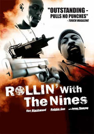Film Rollin' with the Nines.