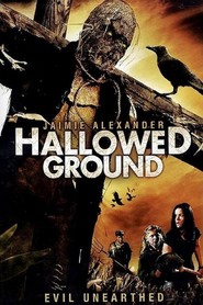 Hallowed Ground is the best movie in Jaimie Alexander filmography.