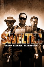Swelter - movie with Jean-Claude Van Damme.