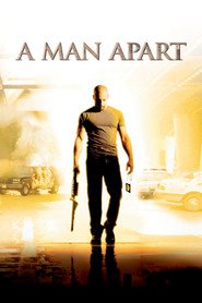 A Man Apart - movie with Vin Diesel.