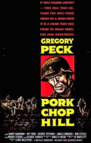 Pork Chop Hill - movie with Gregory Peck.