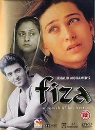 Fiza - movie with Dinesh Thakur.