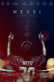 Messi is the best movie in Cesar Luis Menotti filmography.