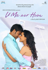 U Me Aur Hum - movie with Kajol.