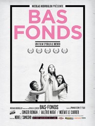 Bas-fonds is the best movie in Alain Ollivier filmography.