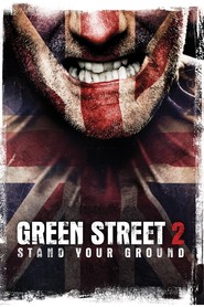 Green Street Hooligans 2 is the best movie in Terence Jay filmography.