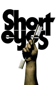 Short Eyes - movie with Bruce Davison.