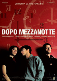 Dopo mezzanotte is the best movie in Francesco D\'Alessio filmography.