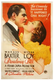 Broadway Bill - movie with Myrna Loy.