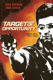 Target of Opportunity is the best movie in Nadia Konakchieva filmography.