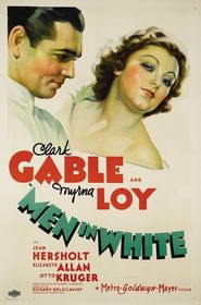 Men in White - movie with Clark Gable.