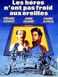 Les heros n'ont pas froid aux oreilles - movie with Daniel Auteuil.