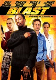 Blast - movie with Vinnie Jones.