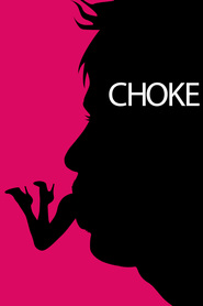Choke - movie with Kathryn Alexander.