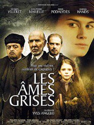 Les ames grises - movie with Denis Podalydes.