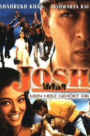 Josh - movie with Shah Rukh Khan.