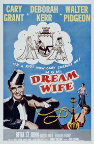 Dream Wife - movie with Walter Pidgeon.